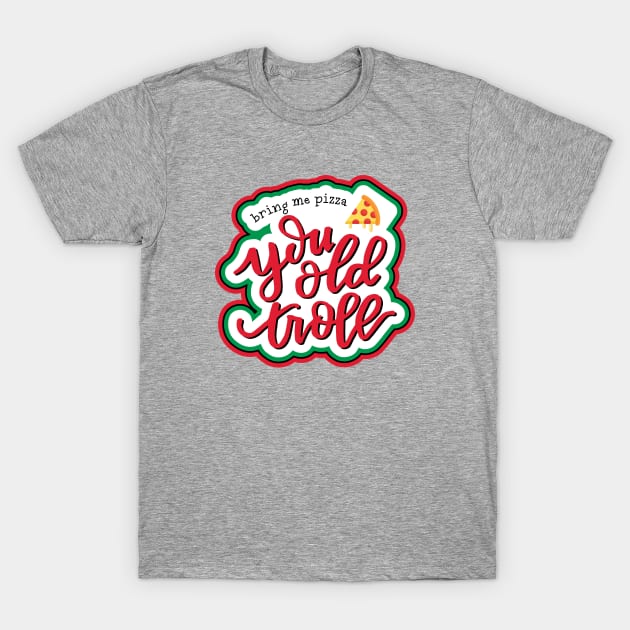 Pizza Troll T-Shirt by Cat Bone Design